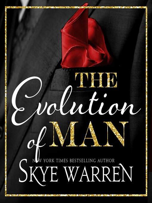 Title details for The Evolution of Man by Skye Warren - Available